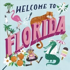 Welcome to Florida! kaina ir informacija | Knygos paaugliams ir jaunimui | pigu.lt