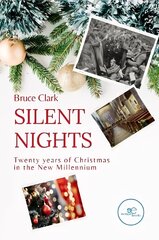 SILENT NIGHTS: Twenty years of Christmas in the new millennium 2021 цена и информация | Поэзия | pigu.lt