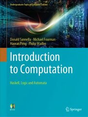 Introduction to Computation: Haskell, Logic and Automata 1st ed. 2021 цена и информация | Книги по экономике | pigu.lt