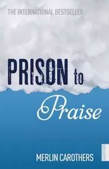 Prison to Praise kaina ir informacija | Dvasinės knygos | pigu.lt