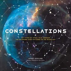 Constellations: The Story of Space Told Through the 88 Known Star Patterns in the Night Sky цена и информация | Книги по экономике | pigu.lt
