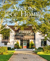 Visions of Home: Timeless Architecture, Modern Sensibility kaina ir informacija | Knygos apie architektūrą | pigu.lt