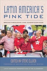Latin America's Pink Tide: Breakthroughs and Shortcomings цена и информация | Книги по социальным наукам | pigu.lt
