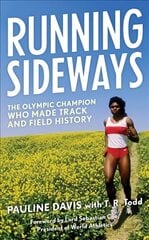 Running Sideways: The Olympic Champion Who Made Track and Field History kaina ir informacija | Biografijos, autobiografijos, memuarai | pigu.lt
