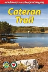 Cateran Trail (2 ed): a Circular Walk in the Heart of Scotland 2nd Revised edition kaina ir informacija | Kelionių vadovai, aprašymai | pigu.lt