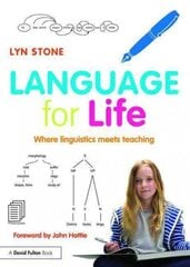 Language for Life: Where linguistics meets teaching цена и информация | Книги по социальным наукам | pigu.lt