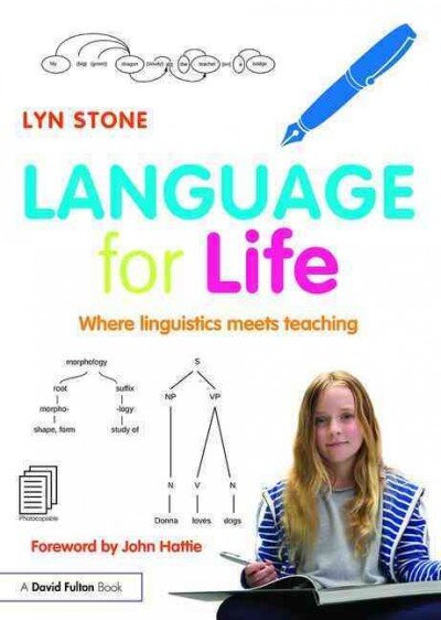 Language for Life: Where linguistics meets teaching kaina ir informacija | Socialinių mokslų knygos | pigu.lt