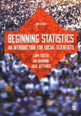 Beginning Statistics: An Introduction for Social Scientists 2nd Revised edition kaina ir informacija | Socialinių mokslų knygos | pigu.lt