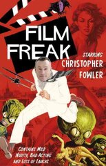 Film Freak цена и информация | Биографии, автобиографии, мемуары | pigu.lt