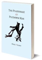 Pilgrimage of Piltdown Man kaina ir informacija | Fantastinės, mistinės knygos | pigu.lt