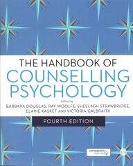 Handbook of Counselling Psychology 4th Revised edition цена и информация | Книги по социальным наукам | pigu.lt