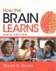 How the Brain Learns 6th Revised edition цена и информация | Книги по социальным наукам | pigu.lt