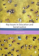 Key issues in education and social justice 2nd revised edition kaina ir informacija | Socialinių mokslų knygos | pigu.lt