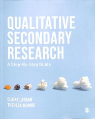 Qualitative Secondary Research: A Step-By-Step Guide цена и информация | Энциклопедии, справочники | pigu.lt