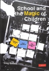 School and the Magic of Children цена и информация | Книги по социальным наукам | pigu.lt