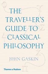 Traveller's Guide to Classical Philosophy kaina ir informacija | Kelionių vadovai, aprašymai | pigu.lt