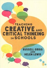 Teaching Creative and Critical Thinking in Schools цена и информация | Книги по социальным наукам | pigu.lt