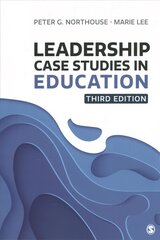 Leadership Case Studies in Education 3rd Revised edition kaina ir informacija | Socialinių mokslų knygos | pigu.lt