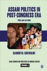 Assam Politics in Post-Congress Era: 1985 and Beyond kaina ir informacija | Socialinių mokslų knygos | pigu.lt