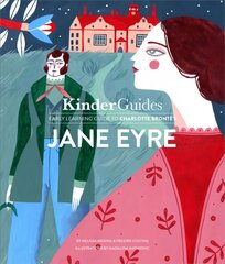 Early learning guide to Charlotte Bronte's Jane Eyre: A Kinderguides Illustrated Learning Guide цена и информация | Книги для подростков  | pigu.lt