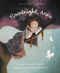 Goodnight, Anne kaina ir informacija | Knygos mažiesiems | pigu.lt