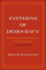 Patterns of Democracy: Government Forms and Performance in Thirty-Six Countries 2nd Revised edition цена и информация | Книги по социальным наукам | pigu.lt
