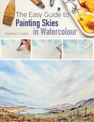 Easy Guide to Painting Skies in Watercolour kaina ir informacija | Knygos apie meną | pigu.lt