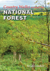 Country Walks Around the National Forest kaina ir informacija | Knygos apie sveiką gyvenseną ir mitybą | pigu.lt