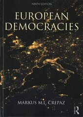 European Democracies 9th edition kaina ir informacija | Socialinių mokslų knygos | pigu.lt