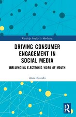 Driving Consumer Engagement in Social Media: Influencing Electronic Word of Mouth kaina ir informacija | Ekonomikos knygos | pigu.lt