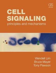 Cell Signaling: Principles and mechanisms kaina ir informacija | Ekonomikos knygos | pigu.lt