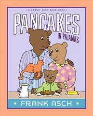 Pancakes in Pajamas Reprint kaina ir informacija | Knygos mažiesiems | pigu.lt