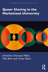 Queer Sharing in the Marketized University цена и информация | Исторические книги | pigu.lt