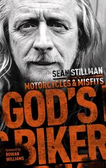 Motorcycles and Misfits God's Biker kaina ir informacija | Biografijos, autobiografijos, memuarai | pigu.lt