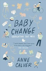 Baby Change: Navigating the Mess! kaina ir informacija | Saviugdos knygos | pigu.lt