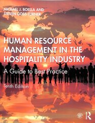 Human Resource Management in the Hospitality Industry: A Guide to Best Practice 10th edition kaina ir informacija | Ekonomikos knygos | pigu.lt
