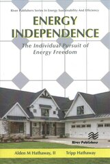 Energy Independence: The Individual Pursuit of Energy Freedom цена и информация | Книги по социальным наукам | pigu.lt