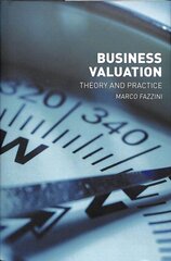 Business Valuation: Theory and Practice 1st ed. 2018 цена и информация | Книги по экономике | pigu.lt