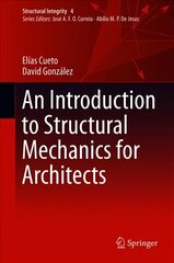 Introduction to Structural Mechanics for Architects 1st ed. 2018 цена и информация | Книги по архитектуре | pigu.lt