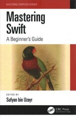 Mastering Swift: A Beginner's Guide kaina ir informacija | Ekonomikos knygos | pigu.lt
