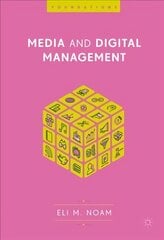Media and Digital Management 1st ed. 2018 цена и информация | Книги по экономике | pigu.lt