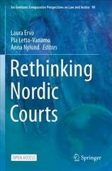 Rethinking Nordic Courts 1st ed. 2021 kaina ir informacija | Ekonomikos knygos | pigu.lt