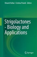 Strigolactones Biology and Applications kaina ir informacija | Lavinamosios knygos | pigu.lt