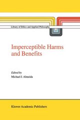 Imperceptible Harms and Benefits Softcover reprint of the original 1st ed. 2000 цена и информация | Исторические книги | pigu.lt