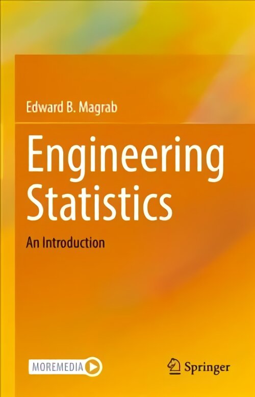 Engineering Statistics: An Introduction 1st ed. 2022 kaina ir informacija | Ekonomikos knygos | pigu.lt