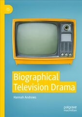 Biographical Television Drama 1st ed. 2021 kaina ir informacija | Knygos apie meną | pigu.lt