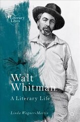Walt Whitman: A Literary Life 1st ed. 2021 цена и информация | Исторические книги | pigu.lt