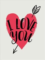 I Love You: Romantic Quotes for Valentine's Day цена и информация | Развивающие книги | pigu.lt