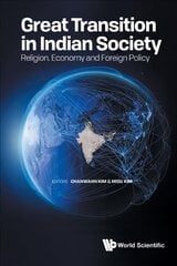 Great Transition In Indian Society: Religion, Economy And Foreign Policy цена и информация | Духовная литература | pigu.lt