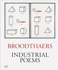 Marcel Broodthaers: Industrial Poems. The Complete Catalogue of the Plaques 1968-1972 цена и информация | Книги об искусстве | pigu.lt